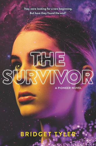 The Survivor: A Pioneer Novel book cover by Bridget Tyler