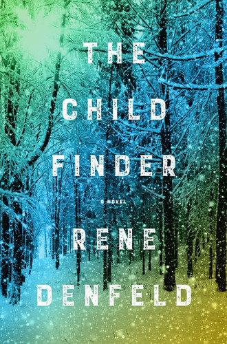 The Child Finder: A Novel book cover by Rene Denfeld