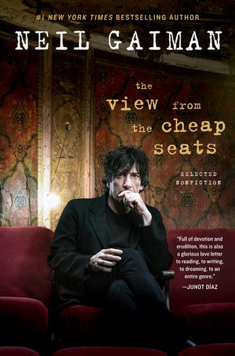 The View from the Cheap Seats: Selected Nonfiction book cover by Neil Gaiman