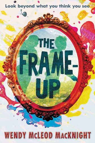 The Frame-Up book cover by Wendy McLeod MacKnight