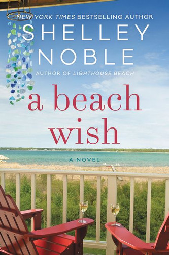 A Beach Wish: A Novel book cover by Shelley Noble