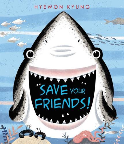 Save Your Friends! book cover by Hyewon Kyung
