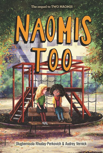 Naomis Too book cover by Olugbemisola Rhuday-Perkovich, Audrey Vernick
