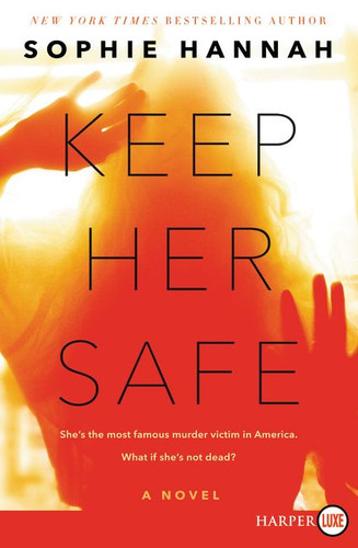 Keep Her Safe: A Novel book cover by Sophie Hannah