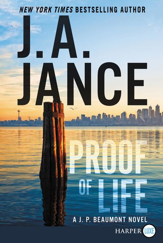 Proof of Life: A J. P. Beaumont Novel book cover by J. A. Jance