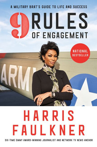 9 Rules of Engagement: A Military Brat’s Guide to Life and Success book cover by Harris Faulkner
