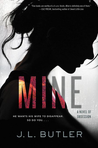Mine: A Novel of Obsession book cover by J. L. Butler