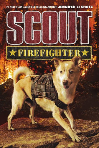 Scout: Firefighter (Scout #2) book cover by Jennifer Li Shotz