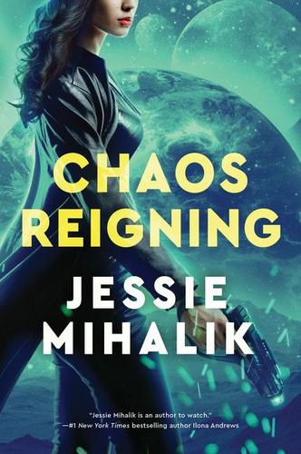 Chaos Reigning: A Novel book cover by Jessie Mihalik