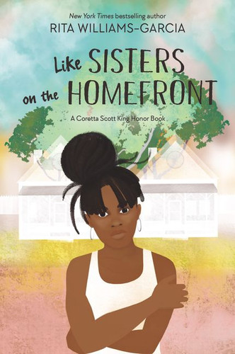 Like Sisters on the Homefront book cover by Rita Williams-Garcia