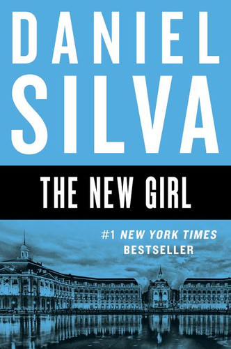 The New Girl: A Novel (Gabriel Allon #19) book cover by Daniel Silva