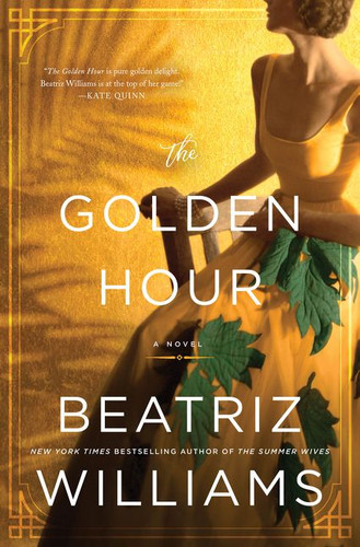 The Golden Hour: A Novel book cover by Beatriz Williams