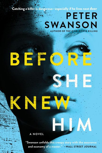 Before She Knew Him: A Novel book cover by Peter Swanson
