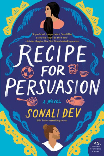 Recipe for Persuasion: A Novel book cover by Sonali Dev