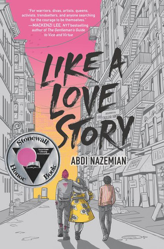 Like a Love Story book cover by Abdi Nazemian