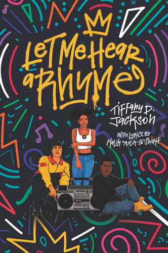 Let Me Hear a Rhyme book cover by Tiffany D. Jackson