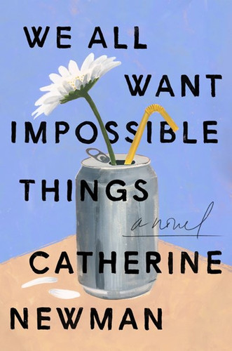 We all Want Impossible Things - Cover