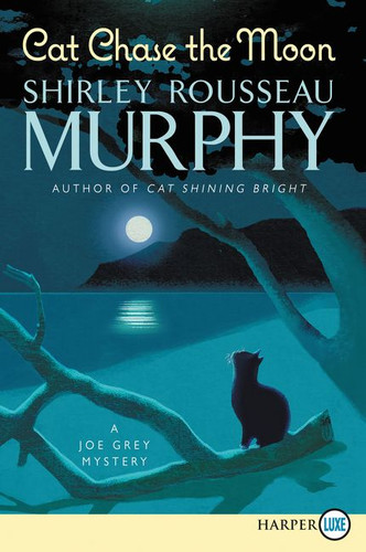 Cat Chase the Moon: A Joe Grey Mystery (Joe Grey Cat Mystery Series #21) book cover by Shirley Rousseau Murphy