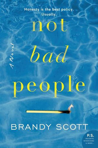 Not Bad People: A Novel book cover by Brandy Scott