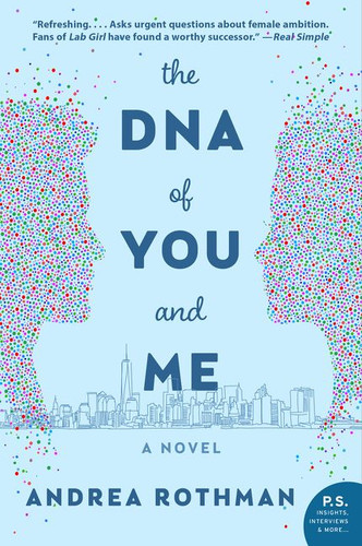 The DNA of You and Me: A Novel book cover by Andrea Rothman