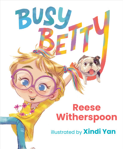 Busy Betty (Busy Betty) book cover by Reese Witherspoon