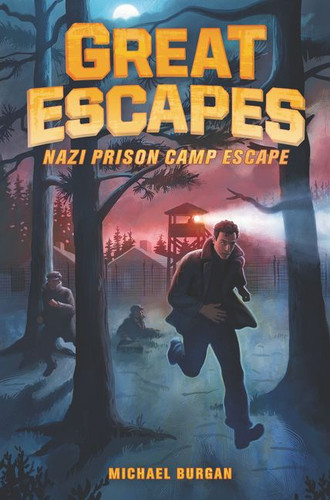 Great Escapes #1: Nazi Prison Camp Escape (Great Escapes #1) book cover by Michael Burgan