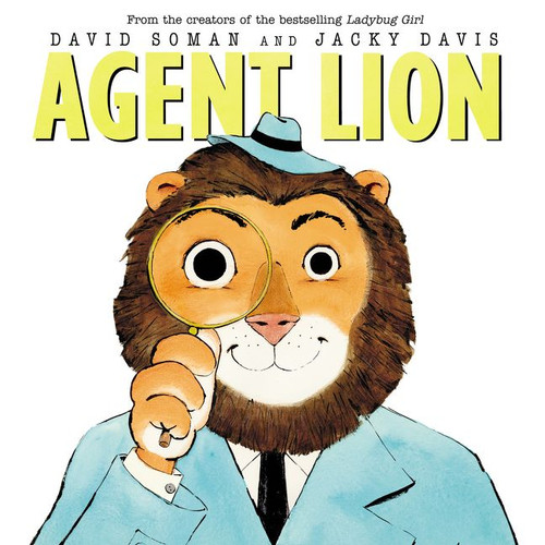 Agent Lion book cover by Jacky Davis, David Soman