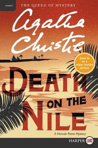 Death on the Nile: A Hercule Poirot Mystery (Hercule Poirot Mysteries #17) book cover by Agatha Christie