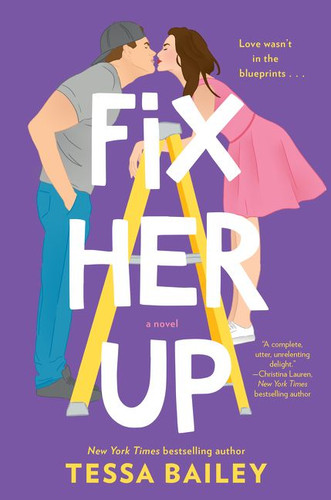 Fix Her Up: A Novel (Hot and Hammered #1) book cover by Tessa Bailey