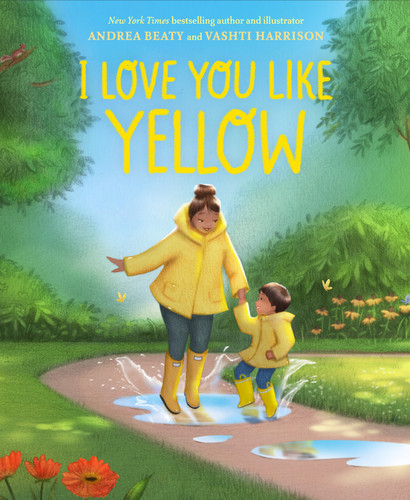 I Love You Like Yellow: A Picture Book book cover by Andrea Beaty