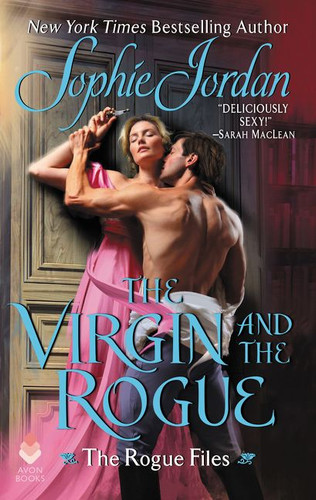 The Virgin and the Rogue: The Rogue Files book cover by Sophie Jordan