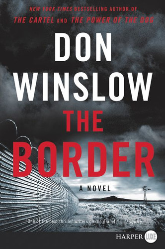 The Border: A Novel (Power of the Dog #3) book cover by Don Winslow