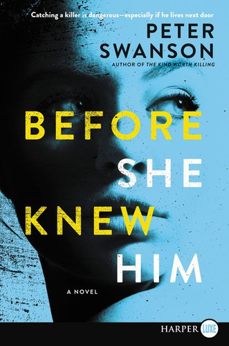 Before She Knew Him: A Novel book cover by Peter Swanson
