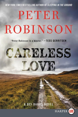 Careless Love: An Inspector Banks Novel (Inspector Banks Novels #25) book cover by Peter Robinson