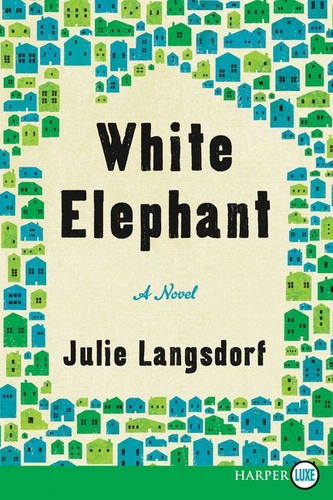 White Elephant: A Novel book cover by Julie Langsdorf