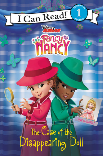 Disney Junior Fancy Nancy: The Case of the Disappearing Doll (I Can Read Level 1) book cover by Nancy Parent