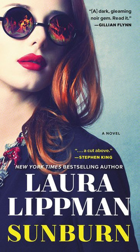 Sunburn: A Novel book cover by Laura Lippman