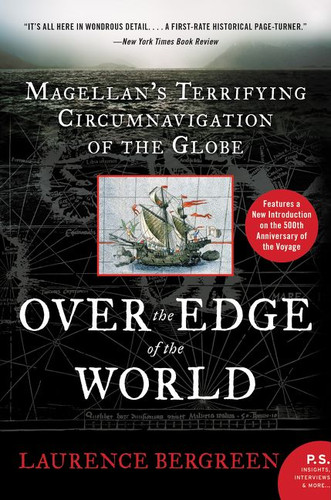 Over the Edge of the World Updated Edition: Magellan's Terrifying Circumnavigation of the Globe book cover by Laurence Bergreen