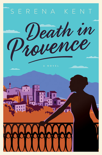 Death in Provence: A Novel (Penelope Kite #1) book cover by Serena Kent