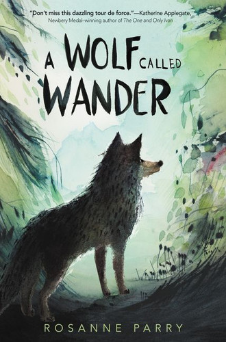 A Wolf Called Wander book cover by Rosanne Parry