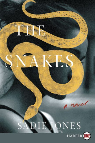 The Snakes: A Novel book cover by Sadie Jones