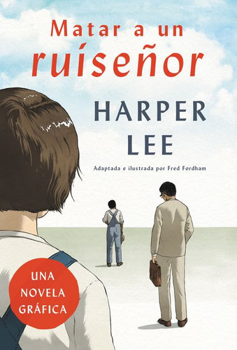 Matar a un ruiseñor (Novela gráfica) book cover by Harper Lee