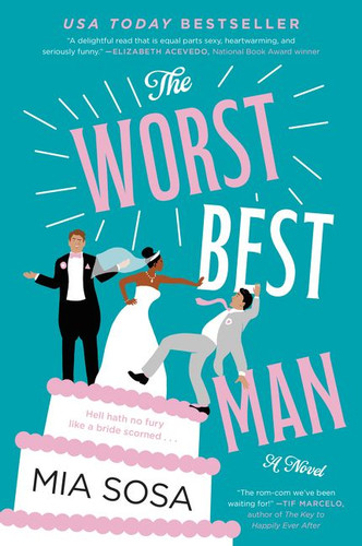 The Worst Best Man: A Novel book cover by Mia Sosa