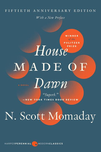 House Made of Dawn [50th Anniversary Ed]: A Novel (Perennial Classics) book cover by N. Scott Momaday