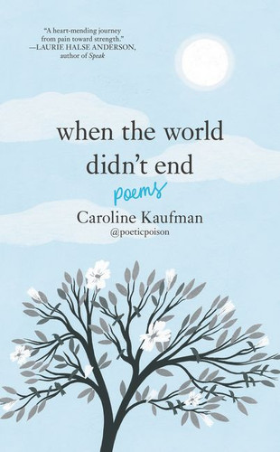When the World Didn’t End: Poems book cover by Caroline Kaufman