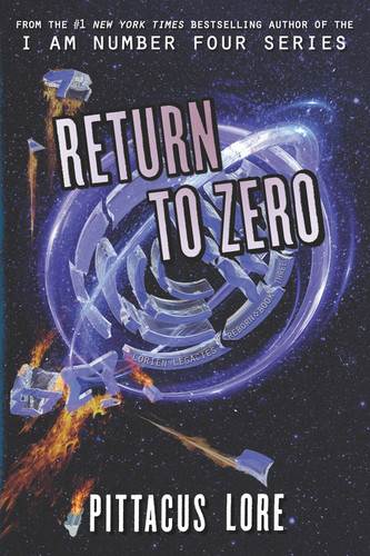 Return to Zero (Lorien Legacies Reborn #3) book cover by Pittacus Lore