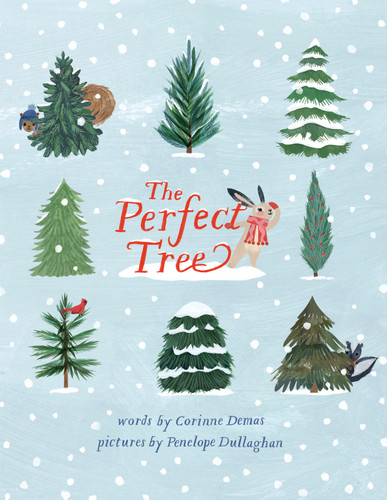 The Perfect Tree: A Picture Book book cover by Corinne Demas