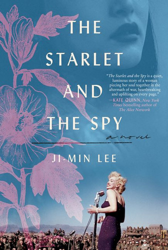 The Starlet and the Spy: A Novel book cover by Ji-min Lee