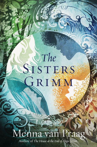 The Sisters Grimm: A Novel book cover by Menna van Praag