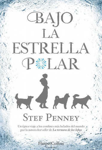Bajo la Estrella Polar (Under a Pole Star) book cover by Stef Penney